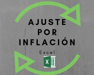 Ajuste por Inflación: Excel para ajustar Estados Contables