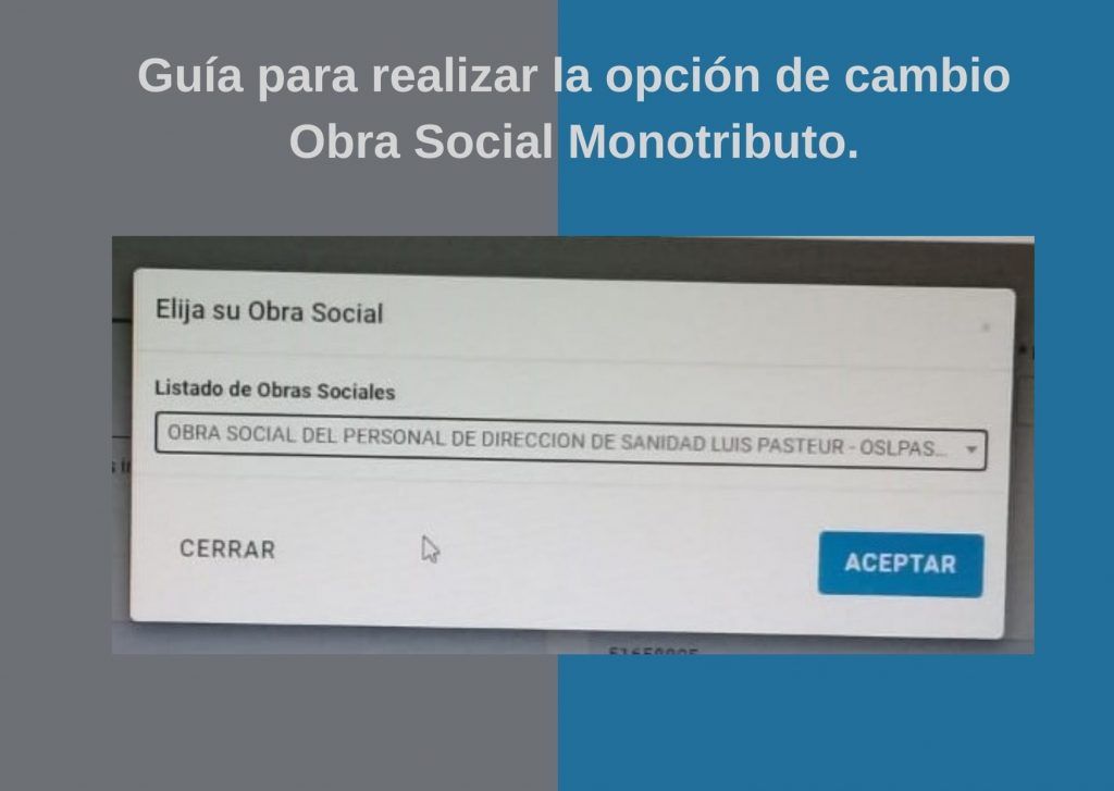 Gu a para realizar la opci n de cambio Obra Social Monotributo