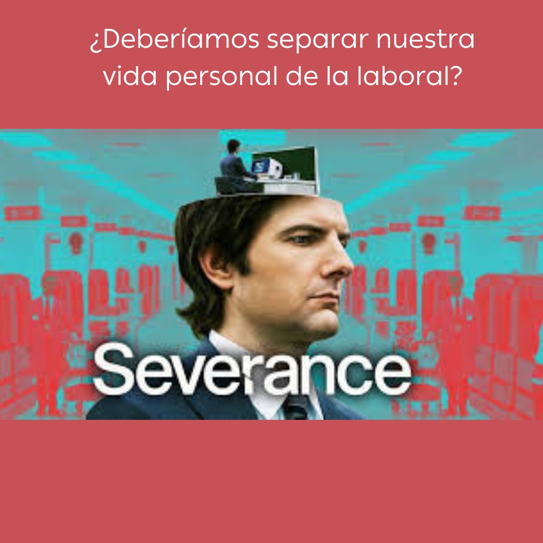 ¿Deberíamos separar nuestra vida personal de la laboral?