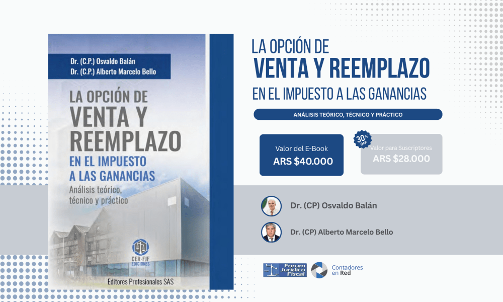 EBOOK | LA OPCIÓN DE VENTA Y REEMPLAZO EN EL IMPUESTO A LAS GANANCIAS