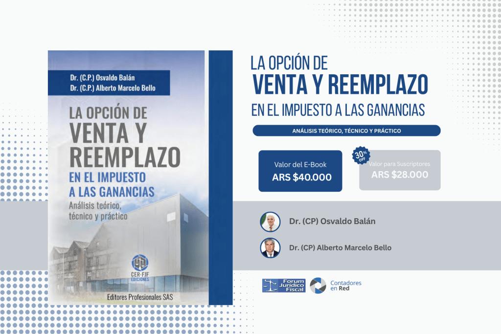 EBOOK | LA OPCIÓN DE VENTA Y REEMPLAZO EN EL IMPUESTO A LAS GANANCIAS