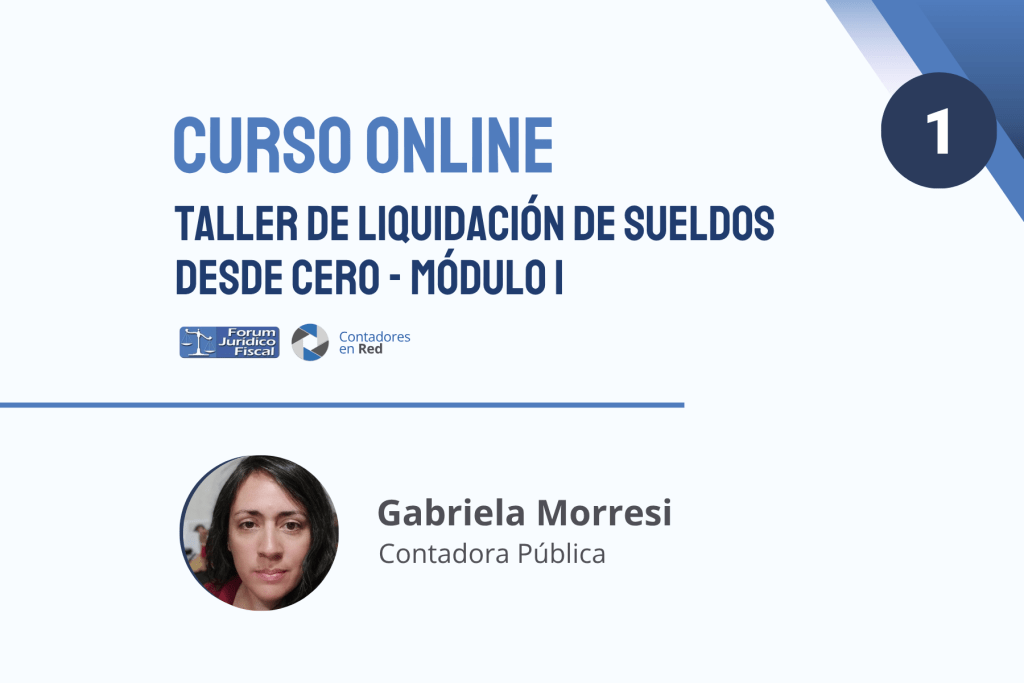 Taller de Liquidación de Sueldos desde Cero Módulo I